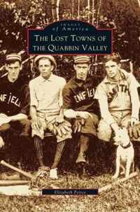 Lost Towns of Quabbin Valley