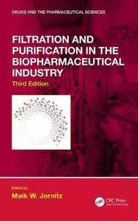 Filtration and Purification in the Biopharmaceutical Industry, Third Edition