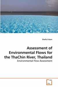 Assessment of Environmental Flows for the ThaChin River, Thailand