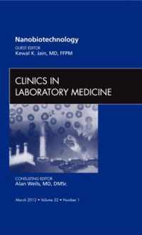 NanoOncology, An Issue of Clinics in Laboratory Medicine