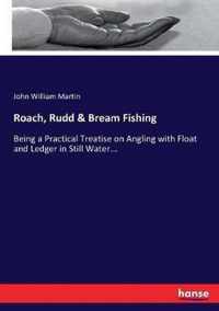 Roach, Rudd & Bream Fishing