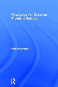 Pedagogy for Creative Problem Solving