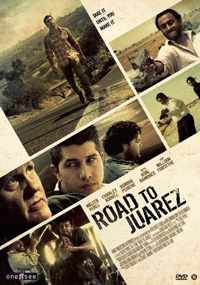 Road To Juarez