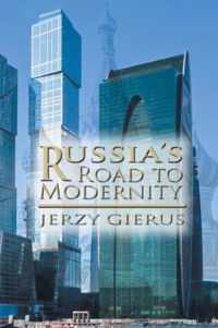 Russia's Road to Modernity