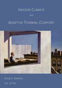 Indoor Climate and Adaptive Thermal Comfort