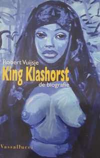 King Klashorst De Biografie