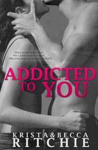 Addicted to You