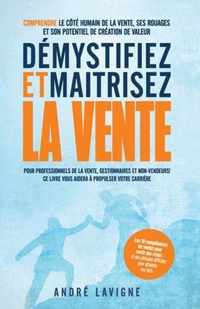 Demystifiez et maitrisez la vente