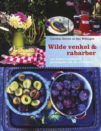 Wilde venkel & rabarber / druk Heruitgave