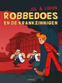 Robbedoes door ... (oneshot) 1 -   Robbedoes en de krankzinnigen (werktitel)