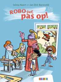 Ik lees AVI  -   ROBO-juf, pas op!