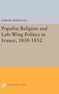 Populist Religion and Left-Wing Politics in France, 1830-1852