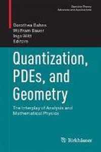 Quantization PDEs and Geometry