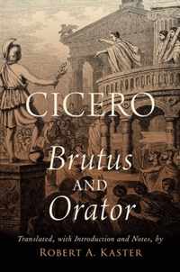 Cicero: Brutus and Orator