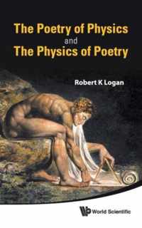 Poetry Of Physics And The Physics Of Poetry, The