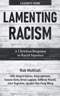 Lamenting Racism Leader's Guide