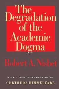 The Degradation of the Academic Dogma