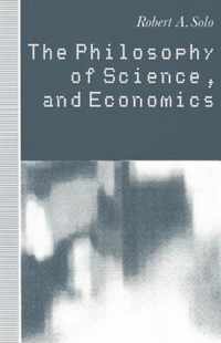 The Philosophy of Science, and Economics