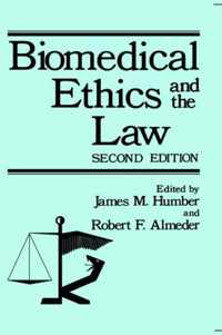 Biomedical Ethics and the Law