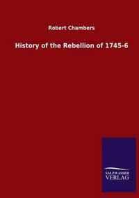 History of the Rebellion of 1745-6