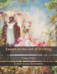 Essays in the Art of Writing