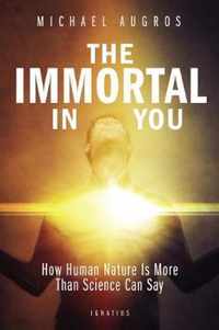 The Immortal in You