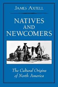 Natives and Newcomers