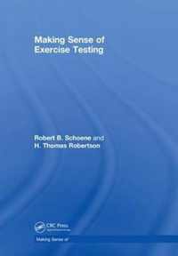 Making Sense of Exercise Testing