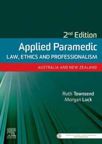 Applied Paramedic Law, Ethics and Professionalism, Second Edition