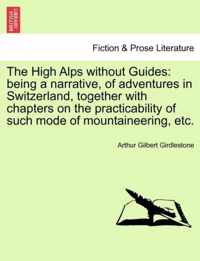 The High Alps Without Guides