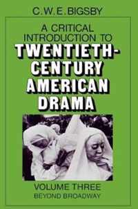 A Critical Introduction to Twentieth-Century American Drama