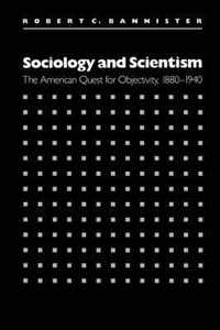 Sociology and Scientism