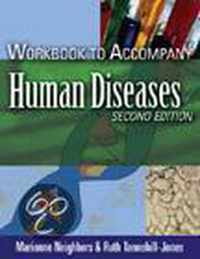 Workbook for Neighbors/Tannehill-Jones' Human Diseases, 2nd