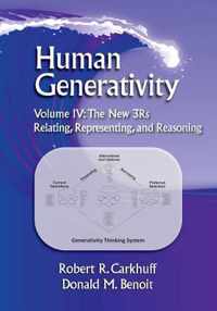 Human Generativity Volume IV: The New 3Rs