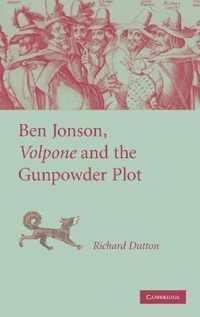 Ben Jonson, Volpone and the Gunpowder Plot