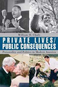 Private Lives / Public Consequences