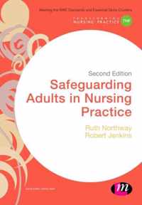 Safeguarding Adults in Nursing Practice