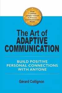 The Art of Adaptive Communication