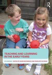 Teaching & Learning In The Early Years