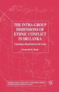 The Intra-Group Dimensions of Ethnic Conflict in Sri Lanka