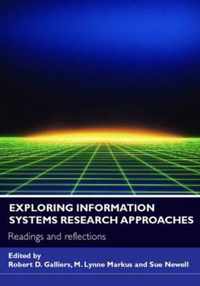 Exploring Information Systems Research Approaches