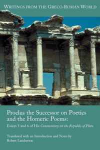 Proclus the Successor on Poetics and the Homeric Poems