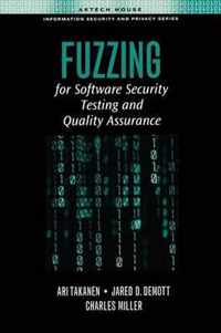 Fuzzing for Software Security Testing and Quality Assurance