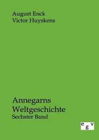 Annegarns Weltgeschichte