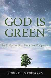 God Is Green