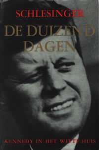 Boek De duizend dagen John F. Kennedy in het Witte Huis Arthur M. Schlesinger Jr.