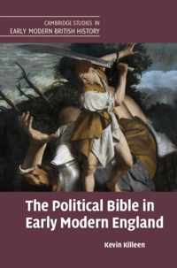 The Political Bible in Early Modern England