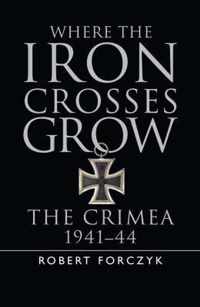 Where the Iron Crosses Grow