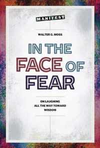 In the Face of Fear