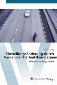 Einstellungsanderung durch Verkehrssicherheitskampagnen